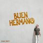 Buen Hermano - Evan Craft